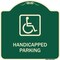 Signmission Handicapped Parking HandicappedHeavy-Gauge Aluminum Architectural Sign, 18" x 18", G-1818-23918 A-DES-G-1818-23918 - alternate 1
